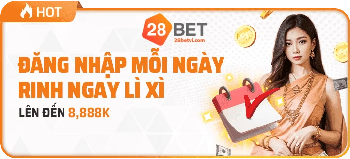 28betliximoingay 28Bet Link Chính Thức Cập Nhật Mới Nhất 2025 Lì Xì Mỗi Ngày Khi Đăng Nhập 28Bet